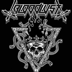 Bloodlust - Sworn Servant Of The Devil