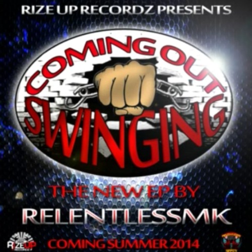 Coming Out Swinging (featuring Rkitect)