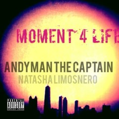 Moment For Life (ATC Edition Ft. Natasha Limosnero