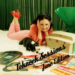 Tekneek Sessions (June Edition)