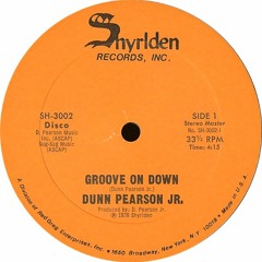 Dunn Pearson Jr. - Groove on Down 1978 melodiesmagic edit
