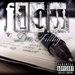 Dru Filthy - Flow