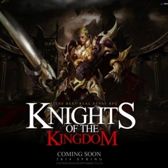 『騎士戰歌』《Knights of the Kingdom》遊戲主題曲 音樂製作：丁天牧