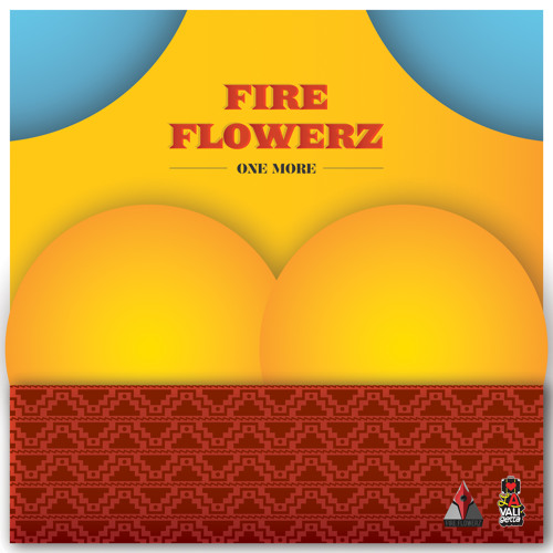 Fire Flowerz feat. John Cobra - One More