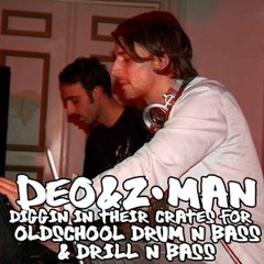 Deo&Z-Man Diggin In Their Crates For Oldschool Drum'n'bass And Drill'n'bass