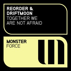 ReOrder & Driftmoon - Together We Are Not Afraid (Preview)