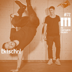 My Favourite Freaks Podcast #72 Ektschn!