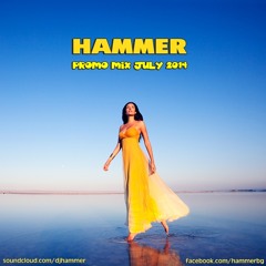 Hammer - Promo Mix July 2014