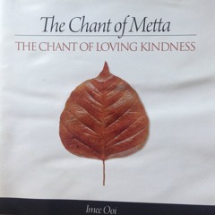 02 The Chant Of Metta Narration