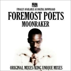 Foremost Poets - Moonraker (Oakley & Nuñez Remix)