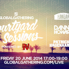GlobalGathering Courtyard Sessions Present Danny Howard - The Hangar