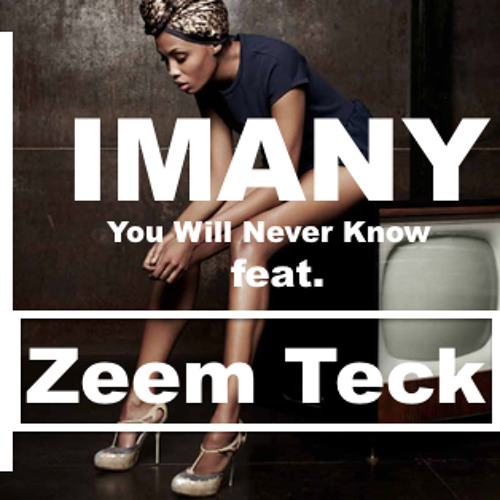 Песня imany you will never know. Imany you will never know. Имани ю вилл Невер ноу. Never know. Imany - Grey Monday.