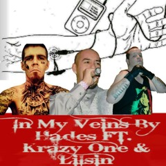 In my veins by hades ft krazy one & lilsin