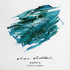 Eliza Shaddad - Waters (Turtle remix)