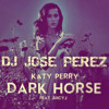 Katy Perry Feat Juicy J - Dark Horse - (DJ JOSE PÉREZ) REMIX