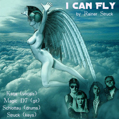 I CAN FLY ft Katja (vocals) Magic D7 (git) Schlottau (drums)