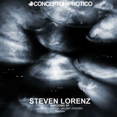 Shrooms - [Original Mix] Steven Lorenz