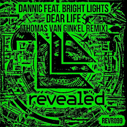 Dannic feat. Bright Lights - Dear Life (Thomas Van Ginkel Remix)