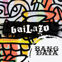 Bailazo (Single) 2014