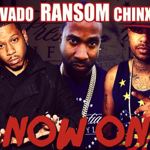 "NOW ON"  FEAT VADO AND CHINX PROD BY STREET RUNNER