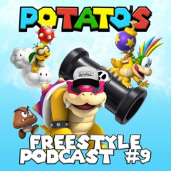 DJ POTATO - FREESTYLE PODCAST 9