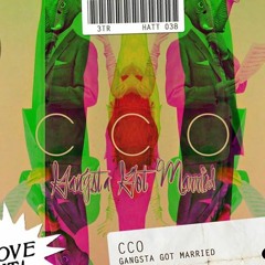 CCO - Gangsta Got Married [David Moran 7 Year Itch Dub] FREE DOWNLOAD [WAV MASTER]