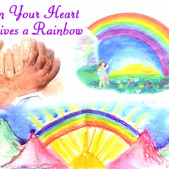 In Your Heart Lives a Rainbow