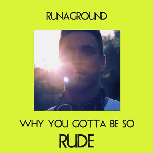 Rude - Magic - Acoustic RUNAGROUND Cover (Why you gotta be so rude)