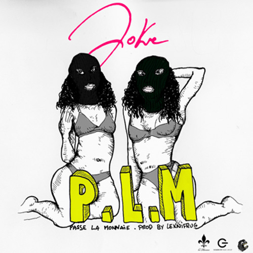 Joke - PLM (Passe La Monnaie)