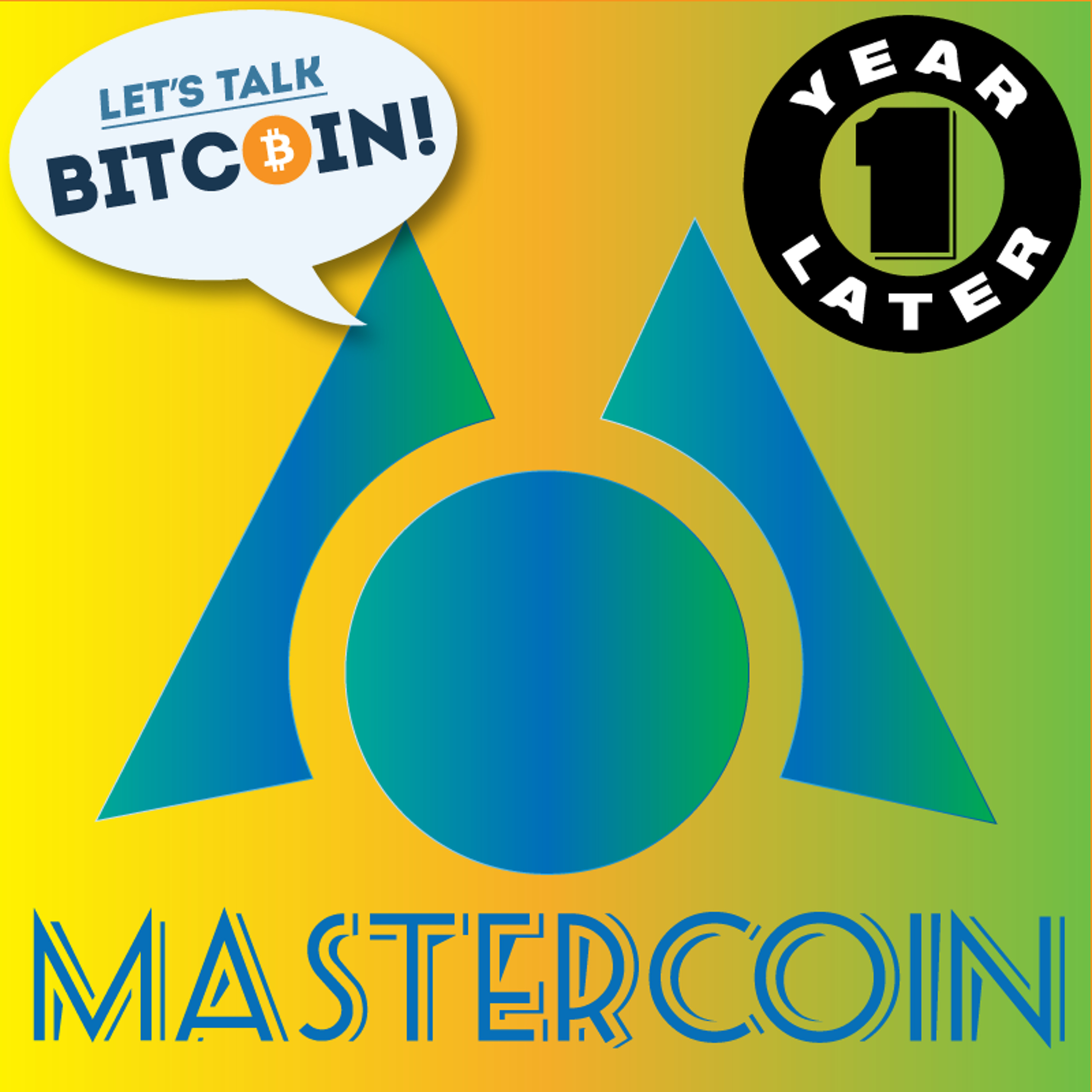 LTB E123 - Mastercoin, 1 Year Later with Ron Gross