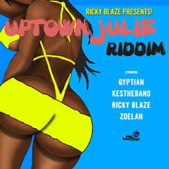 Uptown Julie Riddim Mixx
