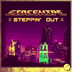 Sideswipe - Steppin' Out Promo