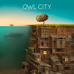 Owl City "Cave In" Remix by Castlebed