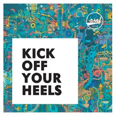 Kick Off Your Heels (Deep House, autumn 2014)