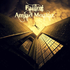 موسيقى تصويرية . ســـــقوط - أمجد معتز  || Falling - Amjad Moataz