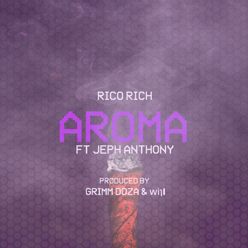 Aroma(ft Jeph Anthony)[prod. By Grimm Doza & ฬเןl]