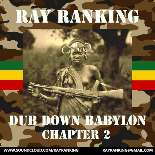 DUB DOWN BABYLON Chapter 2 by DJ Ray Ranking