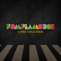Come Together - The Beatles - Pomplamoose