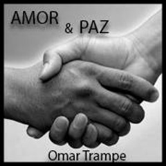 Omar Trampe- Amor Y Paz