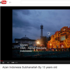 Adzan Indonesia Subhanallah 13th Years Old By Akmal Maulana