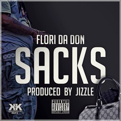 Sacks [Prod By Jizzle]