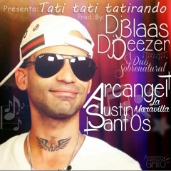 Tati tati tatirando - DjBlaas Ft. DjDeezer (ElDuoSobrenatural)