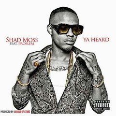 Bow Wow ft. Problem - Ya Heard (Prod By Dnyc3 of League Of Starz)