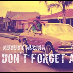 August Alsina don't forget about me