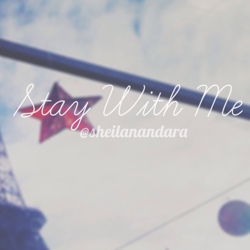 Stay With Me (Sam Smith cover) by Sheila Anandara