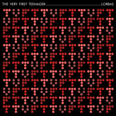 The Very First Teenager - Lorbas (RAPIDE Remix)