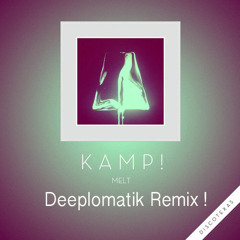 Kamp! - Melt ( Deeplomatik Remix ) Spekulla Studio Master