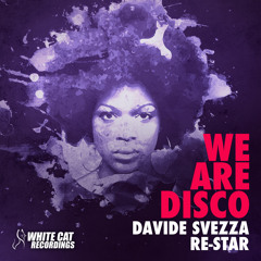Davide Svezza & Re-Star - We are disco N#48 Top 100 Beatport House