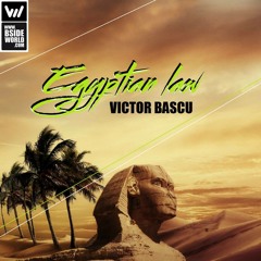 VictorBascu - Egyptian Law ( Original Mix ) [BsideWorld Records]