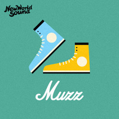 New World Sound - Muzz [Free Download]